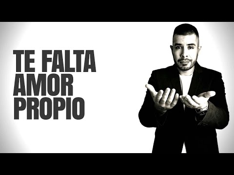 Video: ¿Cuando te f alta amor propio?