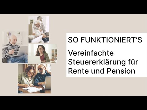 Schritt-für-Schritt Anleitung: Die vereinfachte Steuererklärung für Rentnerinnen und Rentner