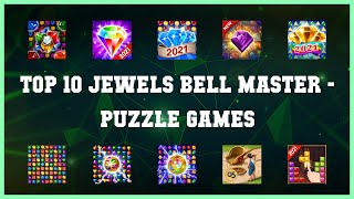 Top 10 Jewels Bell Master Android Games screenshot 5