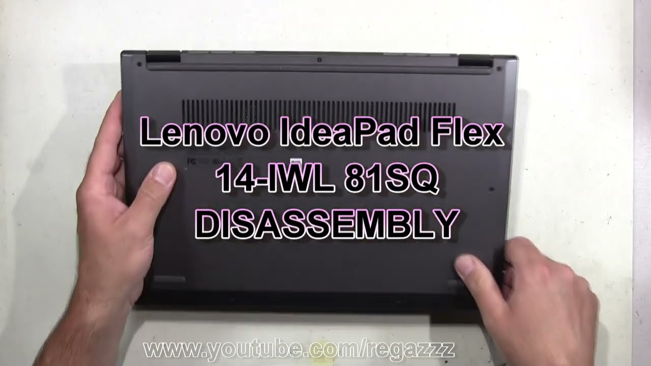 Lenovo IdeaPad Flex 14IWL Type 81SQ How To Partially Take Apart