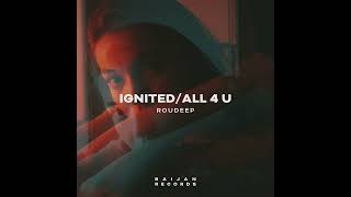 🔊 Roudeep / Ignited 🔊🎶🔥🎵 Resimi