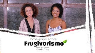 FRUGIVORISMO: PERGUNTAS E RESPOSTAS