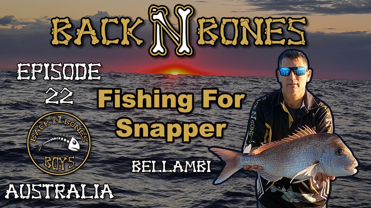 Episode 22 - Fishing For Snapper (Bellambi)
