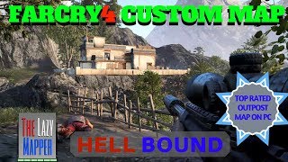 Far Cry 4 Custom Map Hell Bound By ugeely1 Outpost PC map