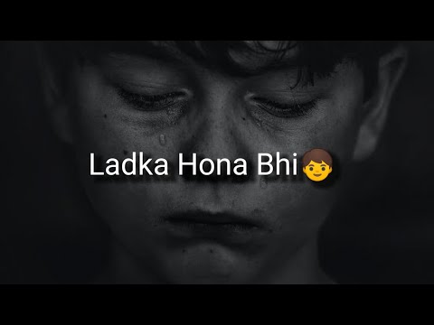 Ladka hona bhi asan nahi hai / sad shayari status / alone boy shayari status / broken shayari status