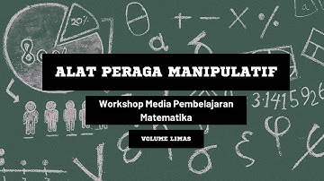 ALAT PERAGA MANIPULATIF - VOLUME LIMAS