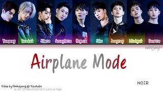 NOIR (느와르) – AIRPLANE MODE (Color Coded Lyrics Eng/Rom/Han/가사) Resimi