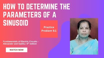 FEC PP 9.1- Determine - amplitude, phase, angular frequency, period and frequency of a sinusoid