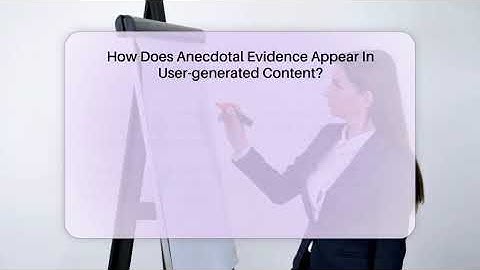 How Does Anecdotal Evidence Appear In User-generated Content? - Everyday-Networking