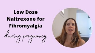 Download Lagu Low Dose Naltrexone for Fibromyalgia in pregnancy my experience and resources Download Lagu Low Dose Naltrexone for Fibromyalgia in pregnancy my experience and resources