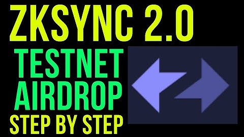 Zksync Airdrop - Full Step by Step Testnet Tutorial