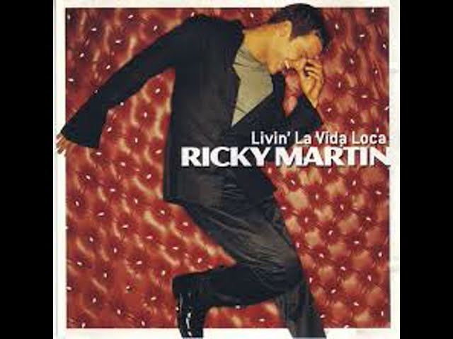 Ricky Martin - Livin' La Vida Loca 1