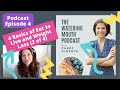 Podcast 4 the 4 basics of eat to live and weight loss 2 of 4