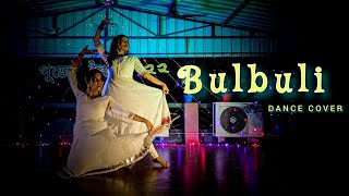 Bulbuli | Coke Studio Bangla | Season One | Ritu Raj ×  Nandita | Dance Cover | ft. Abhirupa & Durba