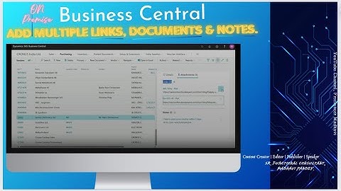 Create multiple Links, Notes & Attachments (Documents) in Business Central | #On-Premises #D365BC