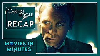Casino Royale In Minutes Recap