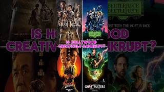 Is Hollywood Creatively Bankrupt? #hollywoodmovies #boxoffice #movie #hollywood