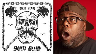 First Time Hearing | Dirty Heads - BUM BUM ft. Villain Park | Reaction Resimi