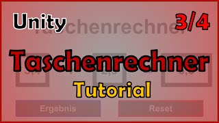 Unity: Taschenrechner Tutorial | 3/4