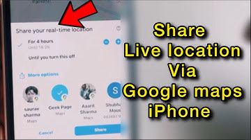 Hoe u uw livelocatie deelt via Google Maps op uw iPhone