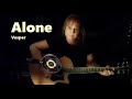 Alone (Heart cover) - performed by Vesper