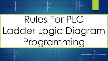 Rules For PLC Programming (Ladder Logic Diagram) | Tamil