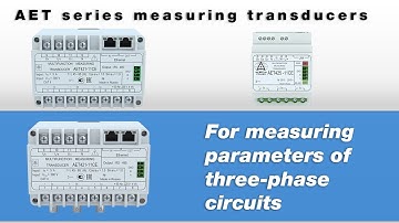 AET series three-phase multifunction measuring transducers