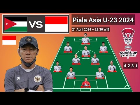 Pakai Formasi 4-2-3-1 !! Prediksi Line Up Yordania U-23 vs Indonesia U-23 Bersama Kelly &amp; Hubner