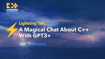 Lightning Talk: A Magical Chat About C++ With GPT3+ - Jan Wilmans - C++ on Sea 2024