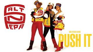 Salt-N-Pepa - Push It (Extended 80s Multitrack Version) (BodyAlive Remix)