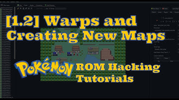 [1.2] Warps and Creating New Maps: porymap continued (Pokemon ROM Hacking Tutorial)