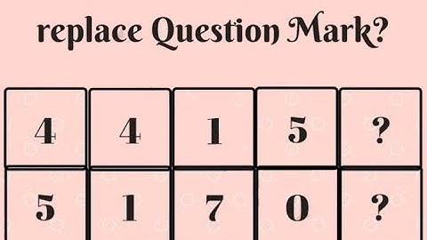 What numbers will replace Question Mark | Puzzle Answer