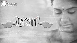 Lakshmi   Short Film | Sarjun KM | Sundaramurthy KS | Lakshmi Priyaa Chandramouli, Nandan, Leo