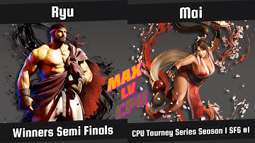 Ryu vs Mai | Winners Semi Finals | CPU TS S1 | Street Fighter 6 #1 | CPU vs CPU