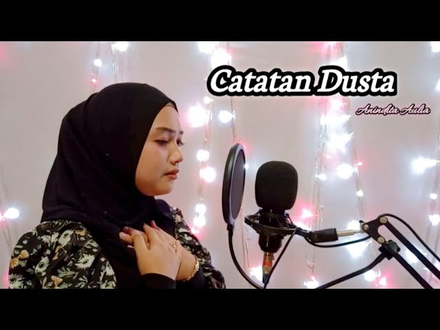 CATATAN DUSTA - Riza Umami | COVER by ANINDITA AULIA class=