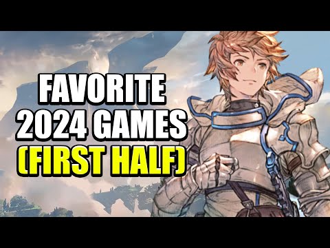 My Favorite Video Games From 2024 (First Half)