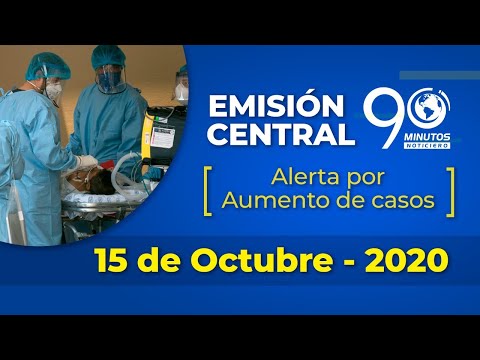 EMISIÓN CENTRAL - 15/10/2020 - Aumento de casos