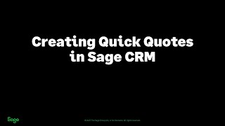Sage CRM 2025 - Create a Quick Quote