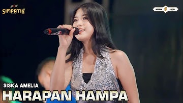 SISKA AMELIA - HARAPAN HAMPA - LIVE DUDUK SAMPEAN GRESIK - SIMPATIK MUSIC