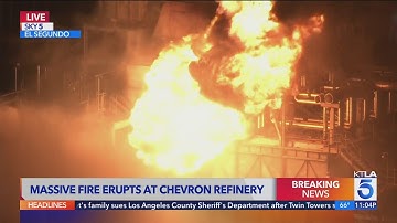 Fire erupts at Chevron