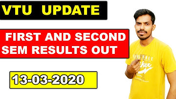 VTU UPDATE :  BE /BTECH FIRST AND  SECOND SEM RESULTS OUT (13-03-2020)
