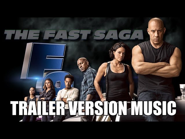 Trailer soundtrack. F9 : the fast Saga 2021.