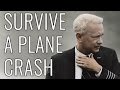 Survive A Plane Crash - EPIC HOW TO