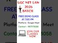 UGC NET LAW 2026 BATCH !! FREE DEMO CLASS !! TODAY - 07:00 PM !!