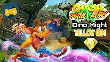 Crash Bandicoot : On the Run! (mobile) Yellow gem [Dino Might ] Challenge