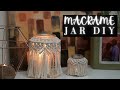 MACRAME JAR TUTORIAL (Candle Holder)