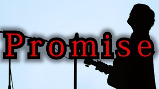Da-iCE / Promise（『仮面ライダー ビヨンド・ジェネレーションズ』主題歌）(とくみくす full cover.)【フル歌詞・コードあり】