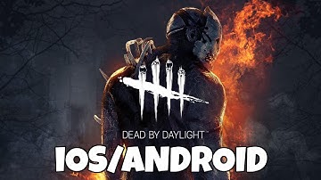 Dead by Daylight (By Behaviour Interactive Inc) - iOS/ANDROID GAMEPLAY