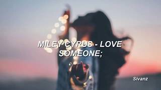 Miley Cyrus - Love Someone (Español)