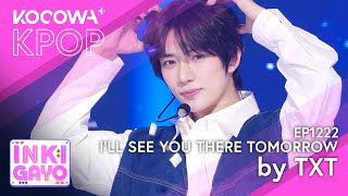 TXT - I'll See You There Tomorrow | SBS Inkigayo EP1222 | KOCOWA+ Resimi